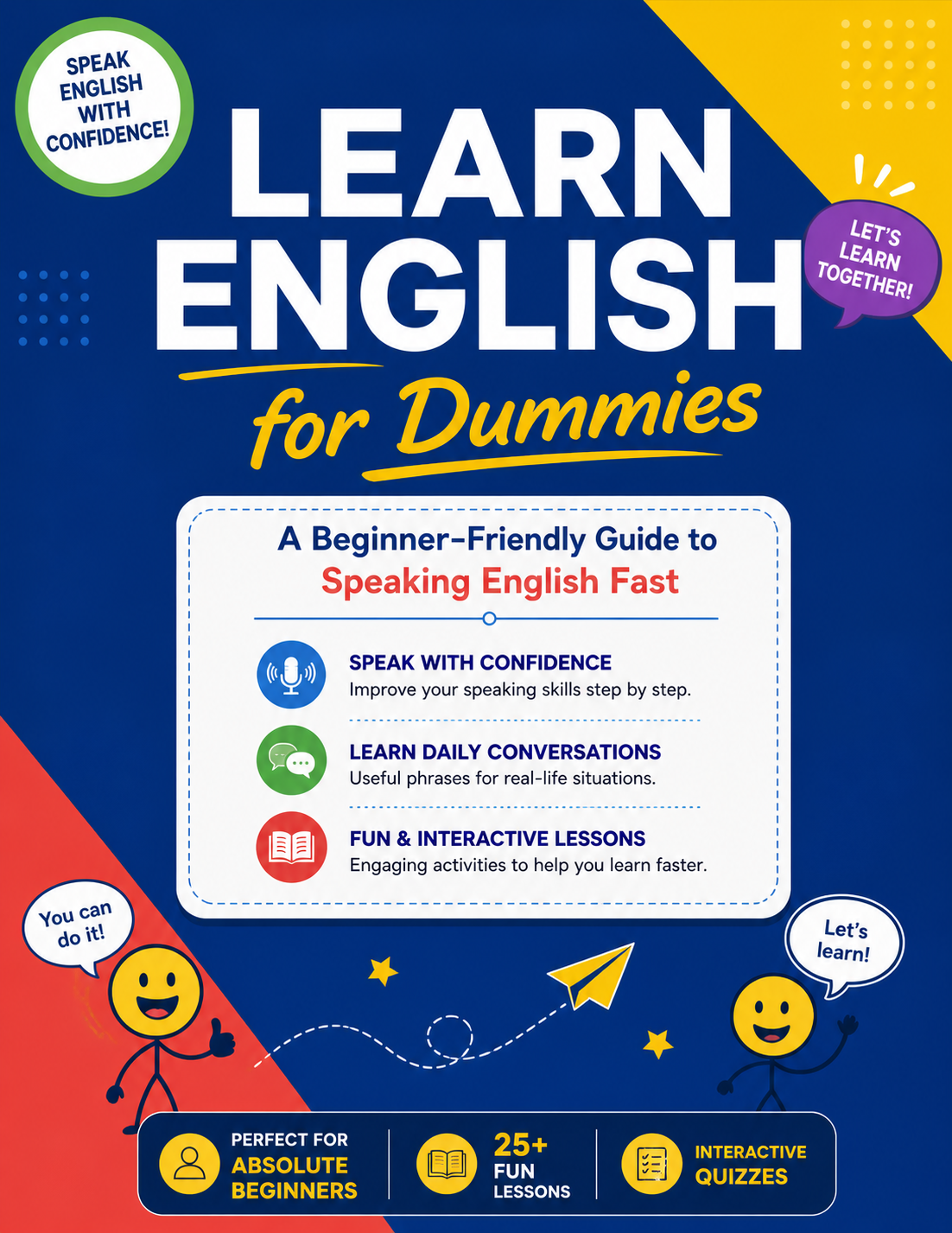Learn English For Dummies: The Ultimate Beginner-Friendly Guide to Speaking, Reading & Understanding English Fast