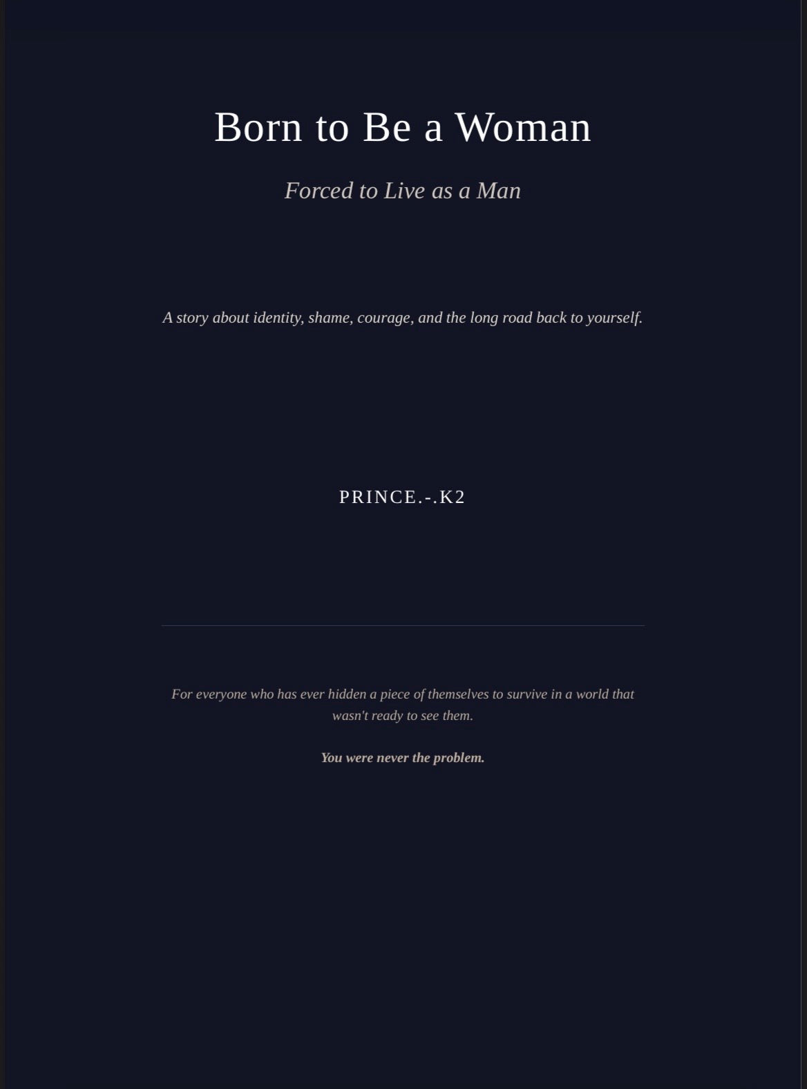 Born to Be a Woman: Forced to Live as a Man