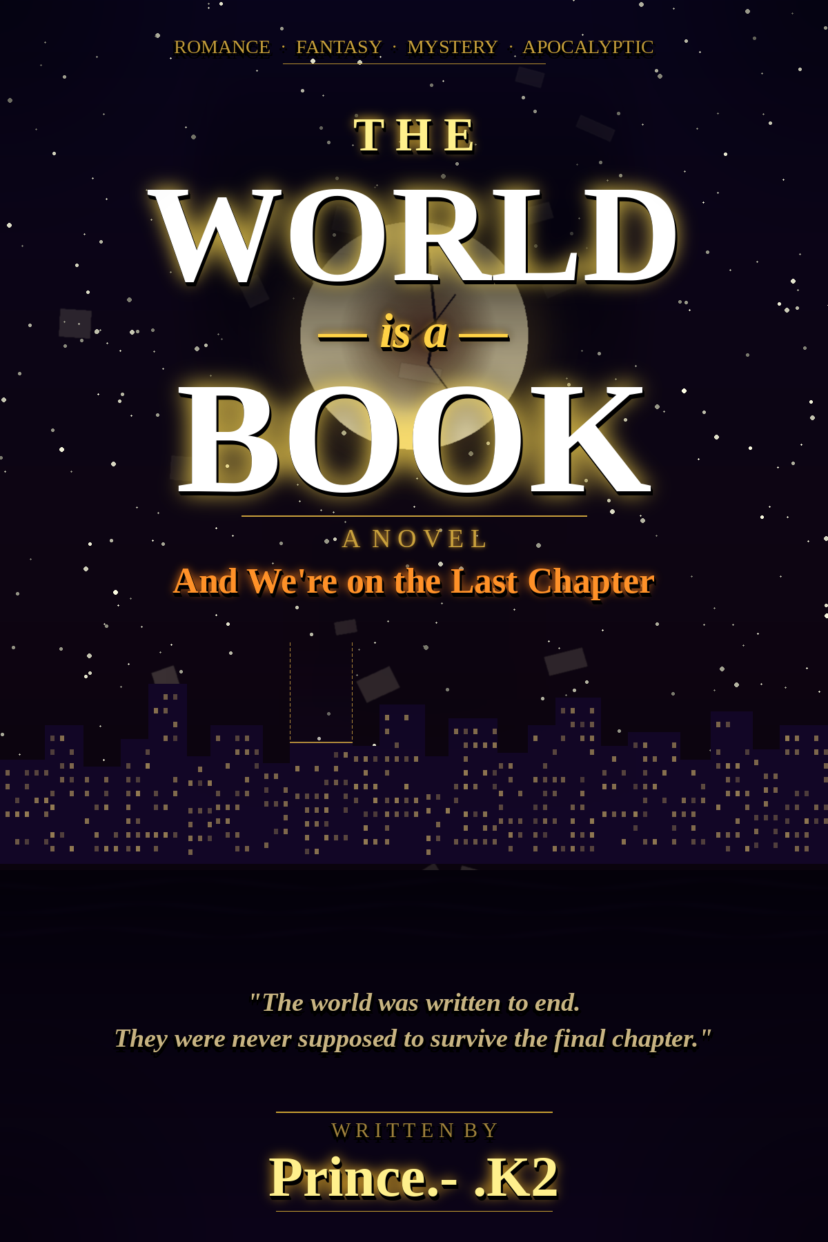 THE WORLD IS A BOOK — And We’re on the Last Chapter