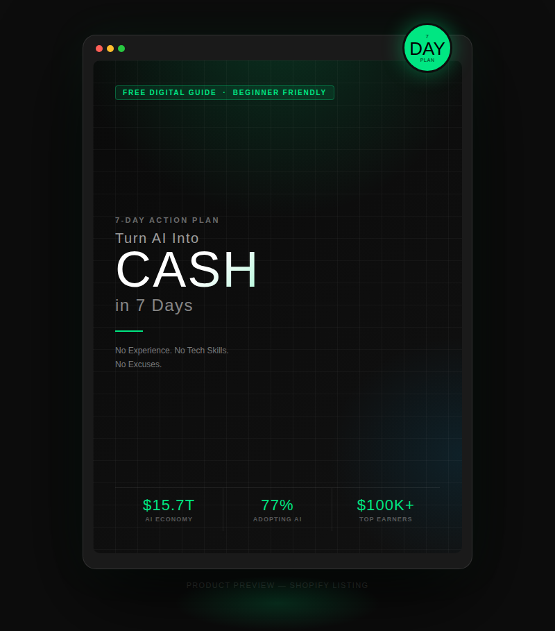 The AI Payday Blueprint: Your 7-Day Beginner’s Roadmap to Earning Online — No Experience Required